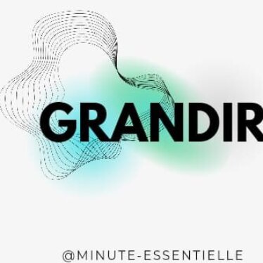 Grandir en 2024