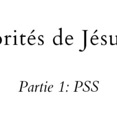 Les priorités de Jésus-Christ, Partie 1: PSS